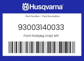 93003140033 Husqvarna Genuine Front Footpeg Cmpl. Left -
