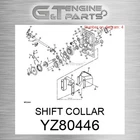 YZ80446 Shift Collar Fits John Deere (surplus Open Box) New. Price: $249.44.