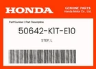 Honda Genuine Step, L. 50642-K1T-E10 New. Price: $8.00.