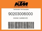 Ktm Genuine Engine Carrier R/s - 90203006000 New. Price: $33.18.