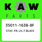 35011-1638-8F Kawasaki Stay, Fr, Lh, F.black 3501116388F, New Genuine Oem Part. Price: $101.00.