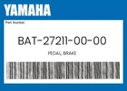 Yamaha Genuine Pedal, Brake BAT-27211-00-00 New. Price: $58.94.