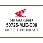 Honda Holder, L. 50725-MJE-D00 Oem New. Price: $26.82.