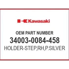 Kawasaki Holder-step,rh,p.silv 34003-0084-458 Oem New. Price: $122.64.