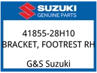 Suzuki Oem Part 41855-28H10 Bracket,footrest Rh New. Price: $144.43.