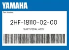 Yamaha Genuine Shift Pedal Assy 2HF-18110-02-00 New. Price: $51.56.