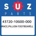 43720-10G00-000 Suzuki Brace,pillion Footboard,l 4372010G00000, New Genuine Oem. Price: $30.11.