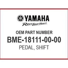 Yamaha Pedal, Shift BME-18111-00-00 Oem New. Price: $51.34.