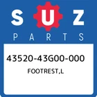 43520-43G00-000 Suzuki Footrest,l 4352043G00000, New Genuine Oem Part. Price: $91.21.