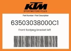 Ktm Genuine Front Footpeg Bracket Left - 63503038000C1 New. Price: $163.34.