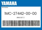 Yamaha Genuine Bracket 1MC-27442-00-00 New. Price: $115.19.