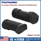 Pair Style Foot Peg Rubber Set For Honda CT90 CL77 CB350 CB450 50661-110-000 New. Price: $11.99.