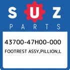 43700-47H00-000 Suzuki Footrest Assy,pillion,l 4370047H00000, New Genuine Oem Pa. Price: $253.09.