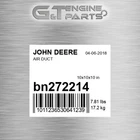 BN272214 Air Duct Fits John Deere (surplus Open Box) New. Price: $99.04.