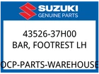 Suzuki Oem Part 43526-37H00 Bar, Footrest Lh New. Price: $41.08.