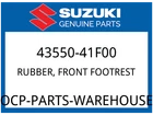 Suzuki Oem Part 43550-41F00 Rubber, Front Footrest New. Price: $23.50.