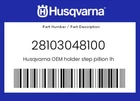 Husqvarna Genuine Holder Step Pillion Lh - 28103048100 New. Price: $166.52.
