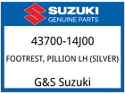 Suzuki Oem Part 43700-14J00 Footrest, Pillion Lh (silver) New. Price: $247.84.