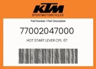 Ktm Genuine Hot Start Lever Cpl. 07 - 77002047000 New. Price: $16.37.