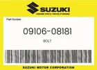 Suzuki Genuine Bolt 09106-08181 New. Price: $5.21.